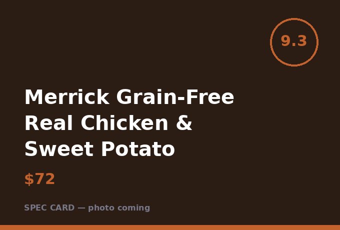 Merrick Grain-Free Real Chicken & Sweet Potato